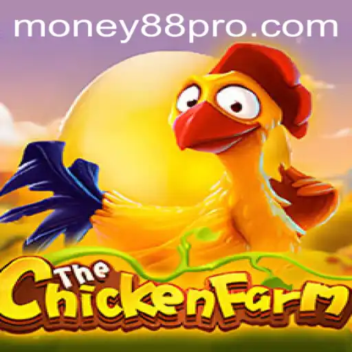 Exploring the Exciting World of ChickenFarm: A Game-Changer with Money88